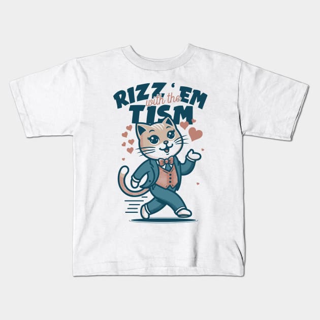 rizz em with the tism Kids T-Shirt by Trendsdk